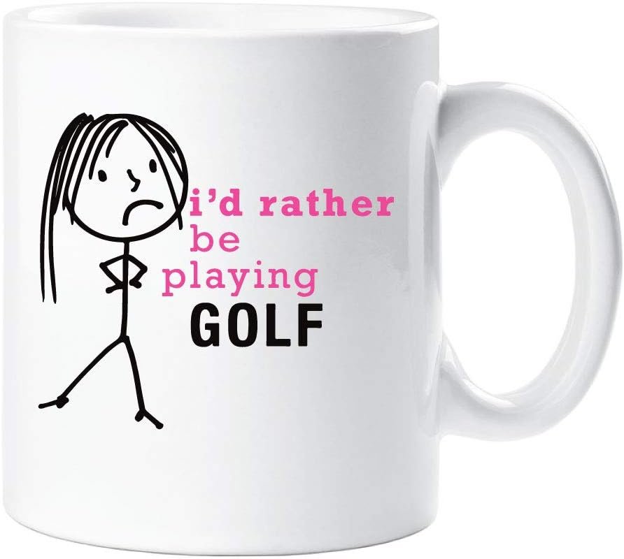 60 Second Makeover Limited Ladies Id Rather Be Playing Golf Mug Cup Novelty Friend Gift Valentines Gift Wife Friend Friend Womens Sister Friend