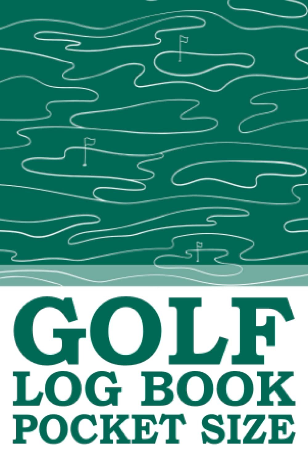 Golf Log Book Pocket Size: Golf Notebook Back Pocket Size to Track You Score and Stats     Paperback – 13 Aug. 2022